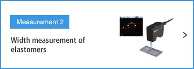 B-A- Measurement 2 Width measurement of elastomers